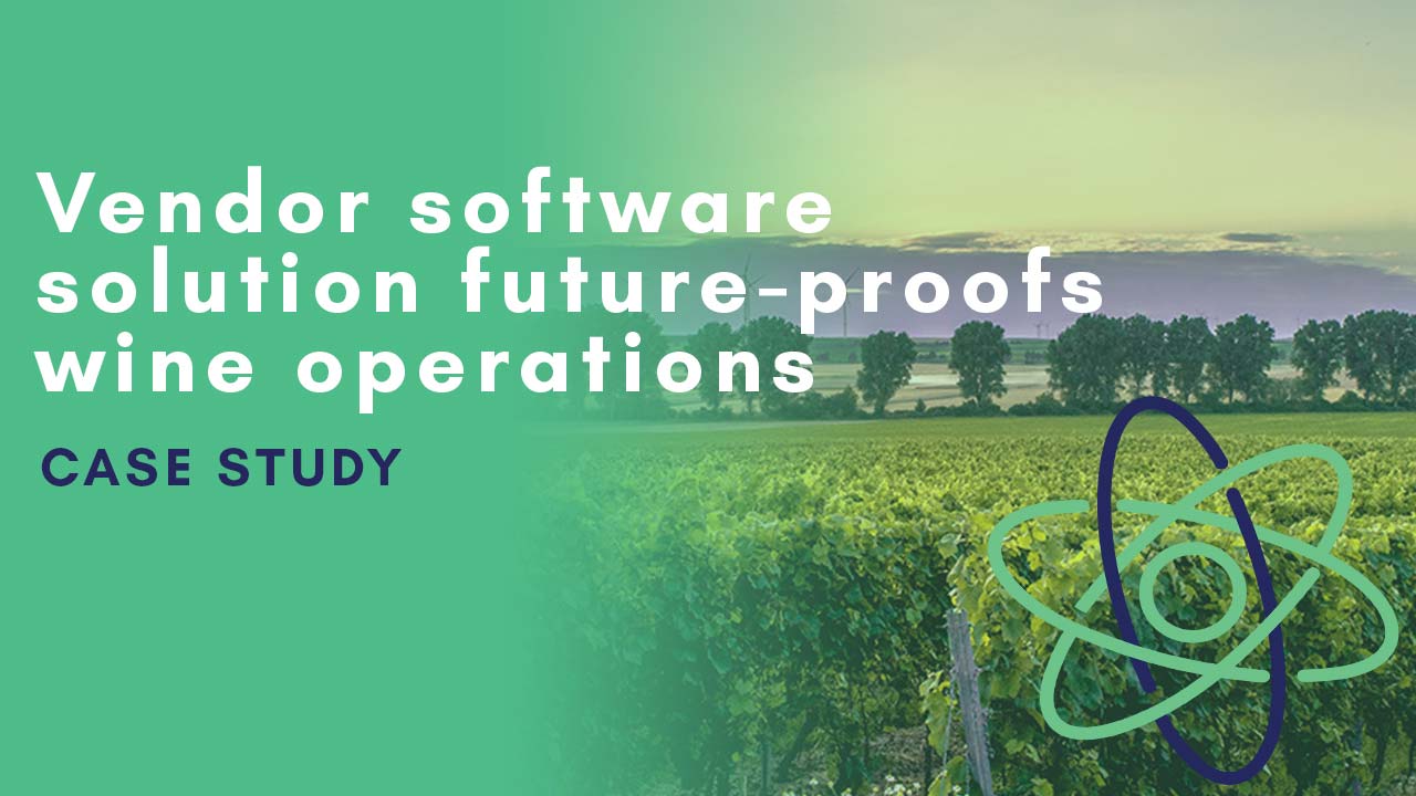 Vendor software solution future proofs wine operations